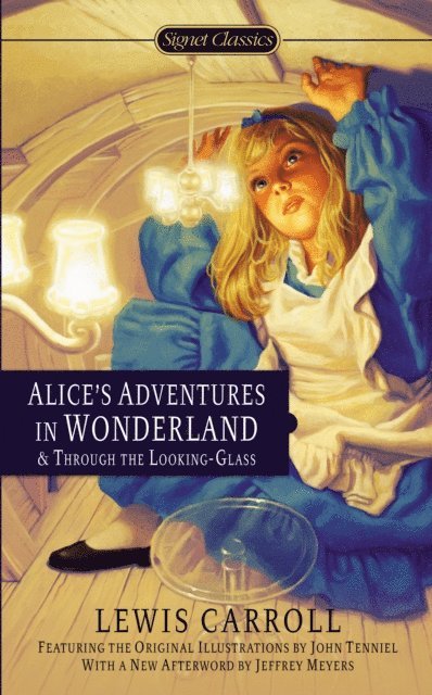 Lewis Carroll - Alice's Adventures in Wonderland and Through the Looking Glass, E-bok