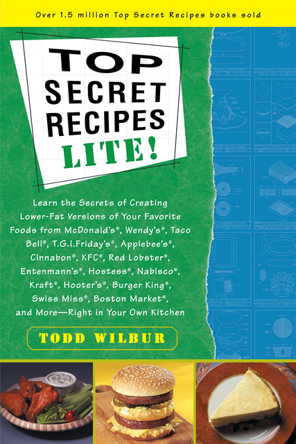Todd Wilbur - Top Secret Recipes Lite!, E-bok