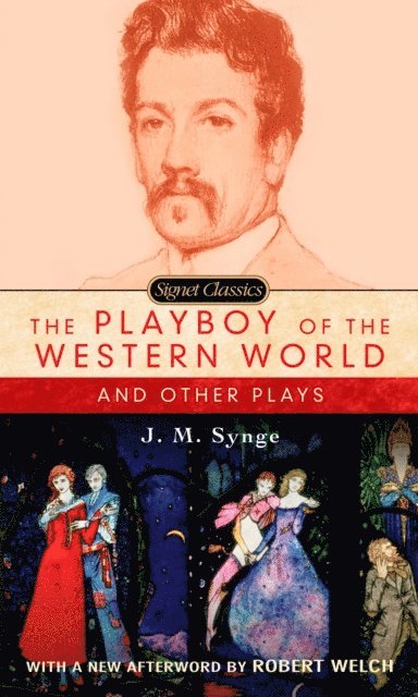 J. M. Synge - Playboy of the Western World and Other Plays, E-bok