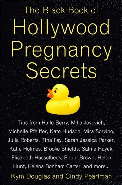 Cindy Pearlman, Kym Douglas - Black Book of Hollywood Pregnancy Secrets, E-bok