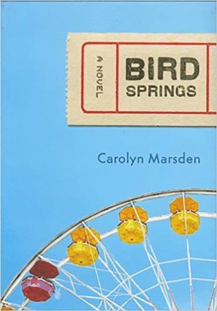 Carolyn Marsden - Bird Springs, E-bok. Tillgänglighet: Lägg i varukorg