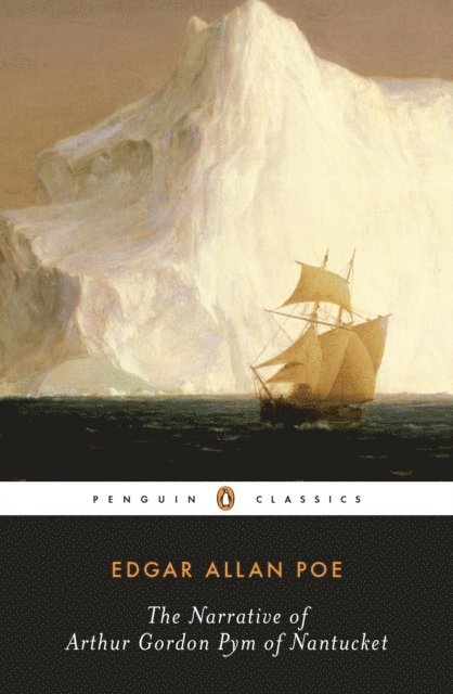 Edgar Allan Poe - Narrative of Arthur Gordon Pym of Nantucket, E-bok