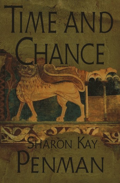 Sharon Kay Penman - Time and Chance, E-bok