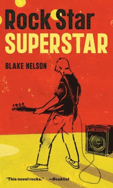 Blake Nelson - Rock Star Superstar, E-bok