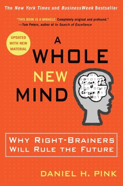 Daniel H. Pink - Whole New Mind, E-bok