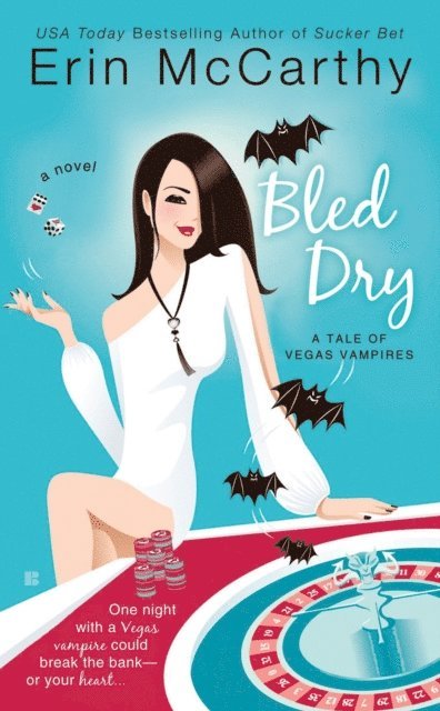 Erin McCarthy - Bled Dry, E-bok