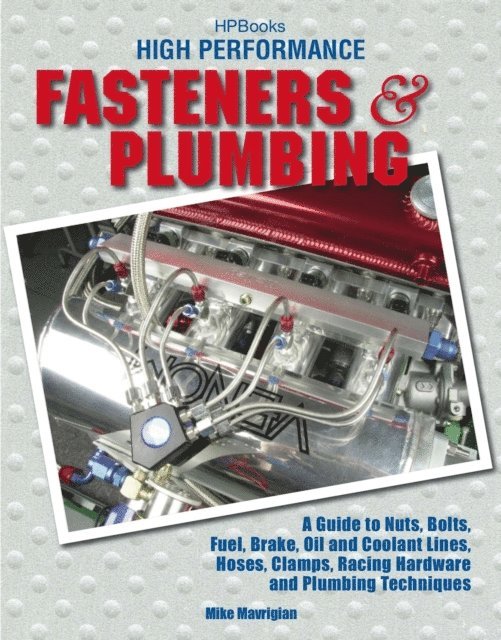 Mike Mavrigian - High Performance Fasteners and Plumbing, E-bok