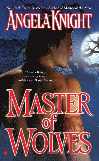 Angela Knight - Master of Wolves, E-bok