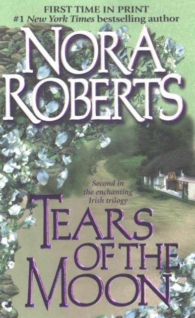 Nora Roberts - Tears of the Moon, E-bok