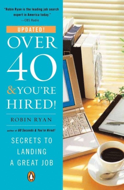 Robin Ryan - Over 40 & You're Hired!, E-bok