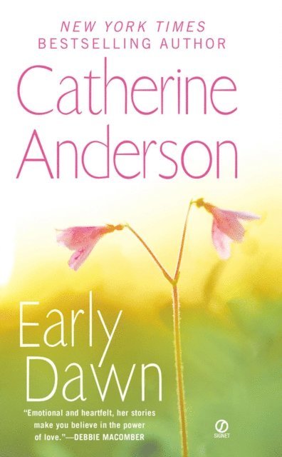 Catherine Anderson - Early Dawn, E-bok