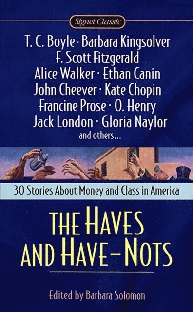 Various, Barbara H. Solomon - Haves and Have Nots, E-bok