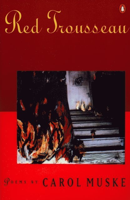 Carol Muske - Red Trousseau, E-bok