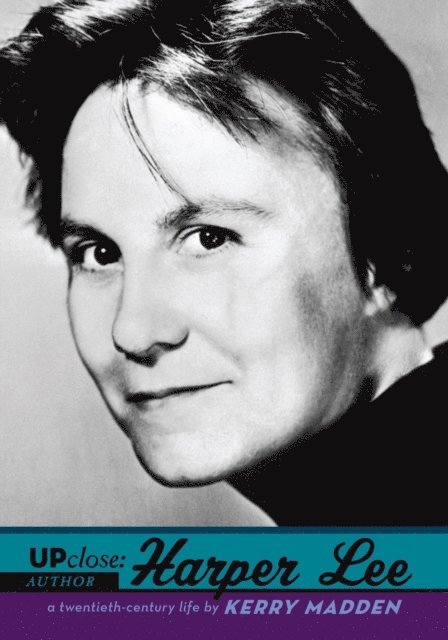 Kerry Madden-Lunsford - Harper Lee, E-bok