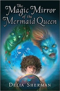 Magic Mirror of the Mermaid Queen