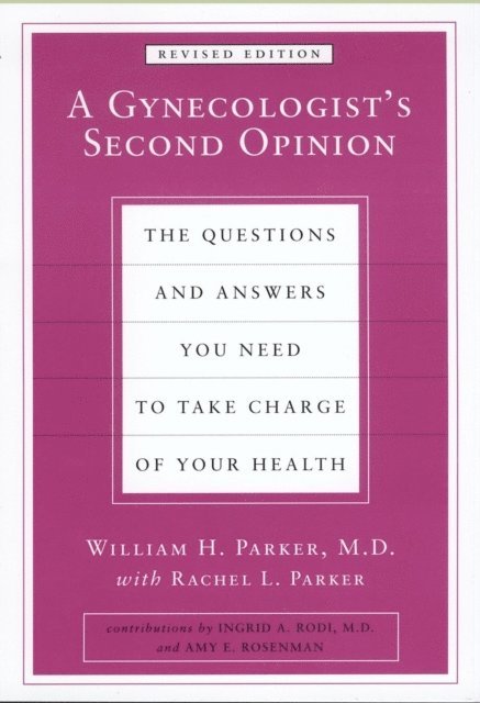 Rachel L. Parker, William H. Parker - Gynecologist's Second Opinion, E-bok