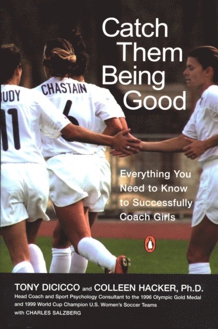Charles Salzberg, Colleen Hacker, Tony Dicicco - Catch Them Being Good, E-bok