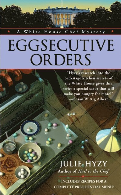 Julie Hyzy - Eggsecutive Orders, E-bok