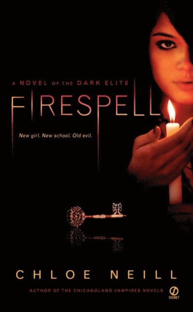 Chloe Neill - Firespell, E-bok