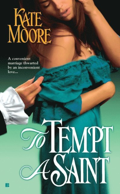 Kate Moore - To Tempt a Saint, E-bok