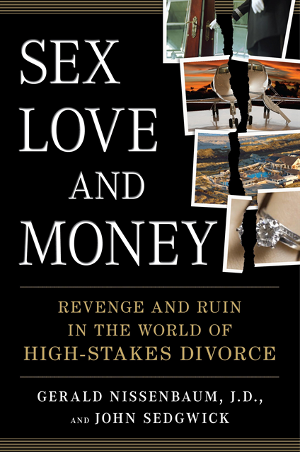 John Sedgwick, Gerald Nissenbaum - Sex, Love, and Money, E-bok