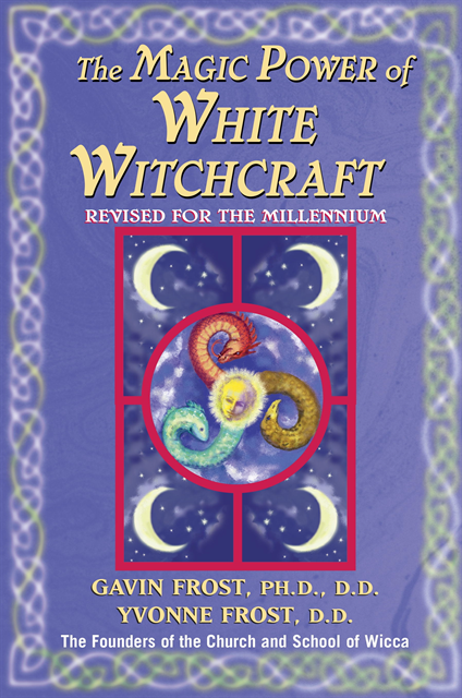 Yvonne Frost, Gavin Frost - Magic Power of White Witchcraft, E-bok