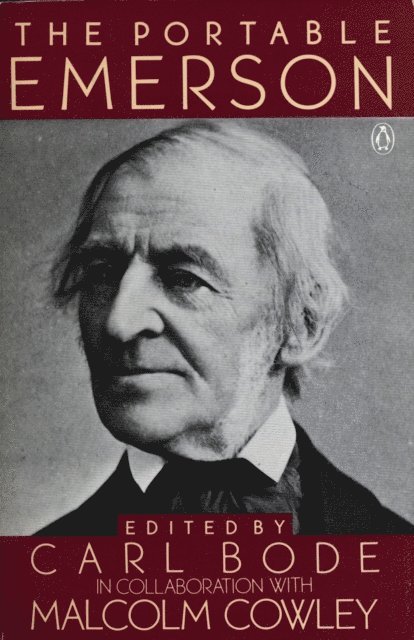 Ralph Waldo Emerson, Malcolm Cowley, Carl Bode - Portable Emerson, E-bok