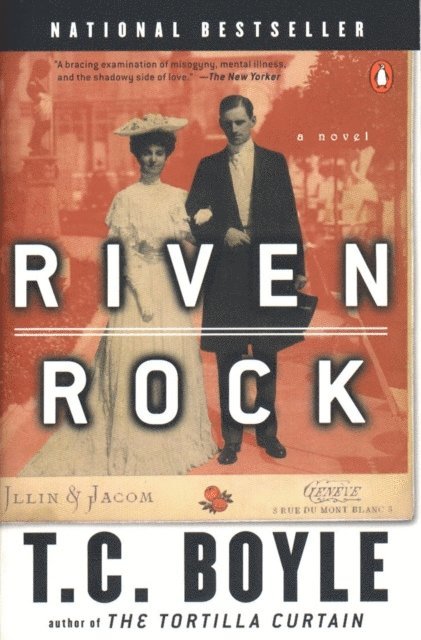 T.C. Boyle - Riven Rock, E-bok