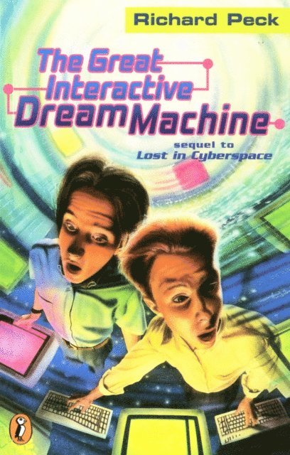 Richard Peck - Great Interactive Dream Machine, E-bok