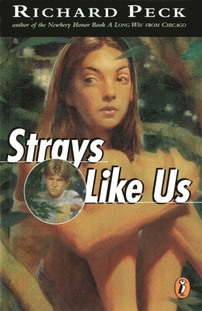 Richard Peck - Strays Like Us, E-bok