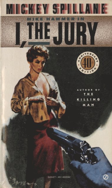 Mickey Spillane - I, the Jury, E-bok