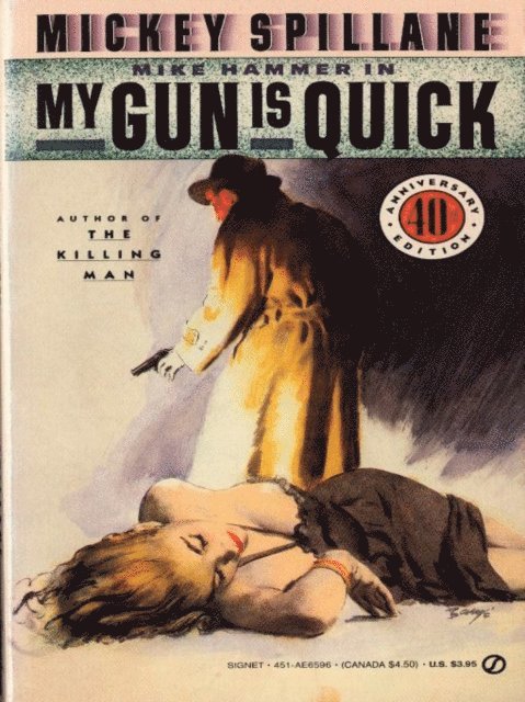 Mickey Spillane - My Gun Is Quick, E-bok