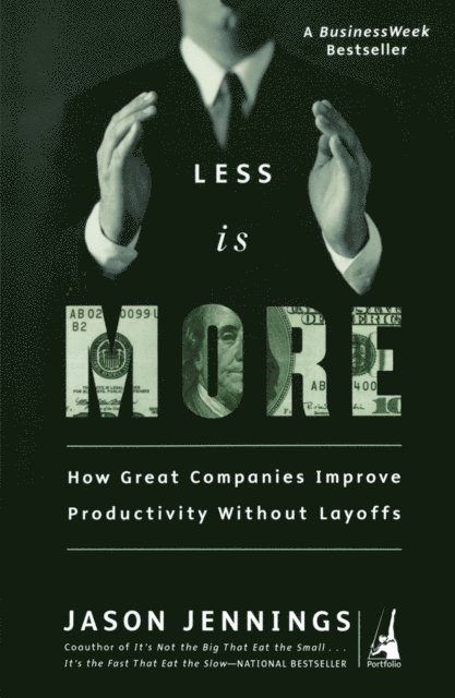 Jason Jennings - Less Is More, E-bok
