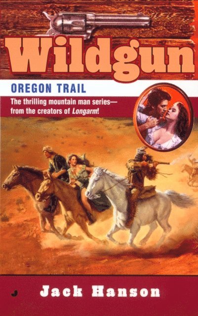 Jack Hanson - Wildgun #8: Oregon Trail, E-bok