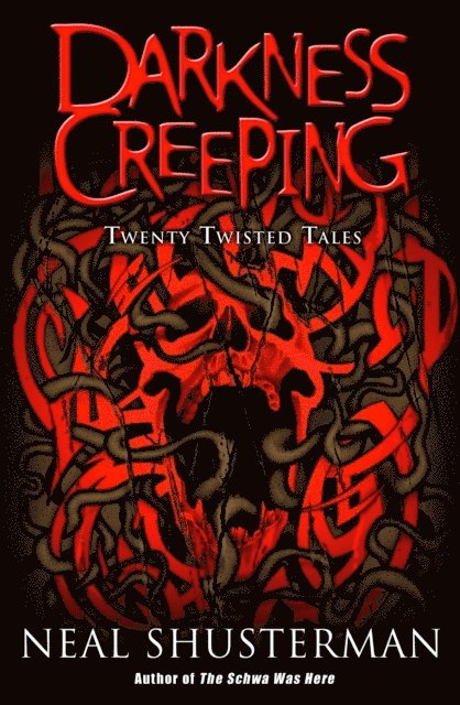 Neal Shusterman - Darkness Creeping, E-bok