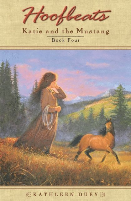 Kathleen Duey - Hoofbeats: Katie and the Mustang #4, E-bok