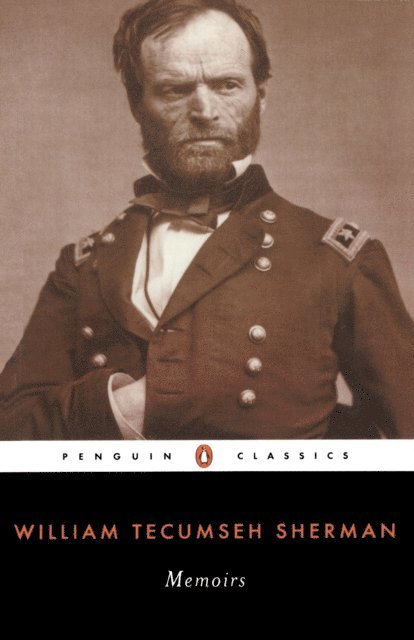 William Tecumseh Sherman - Memoirs, E-bok