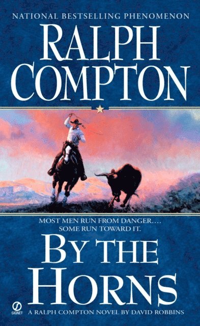David Robbins, Ralph Compton - Ralph Compton By the Horns, E-bok
