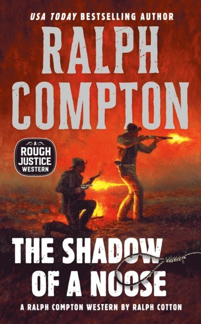 Ralph Compton, Ralph Cotton - Ralph Compton the Shadow of a Noose, E-bok