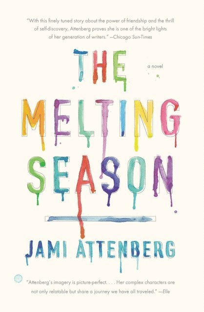 Jami Attenberg - Melting Season, E-bok