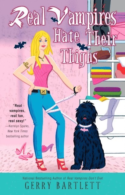 Gerry Bartlett - Real Vampires Hate Their Thighs, E-bok