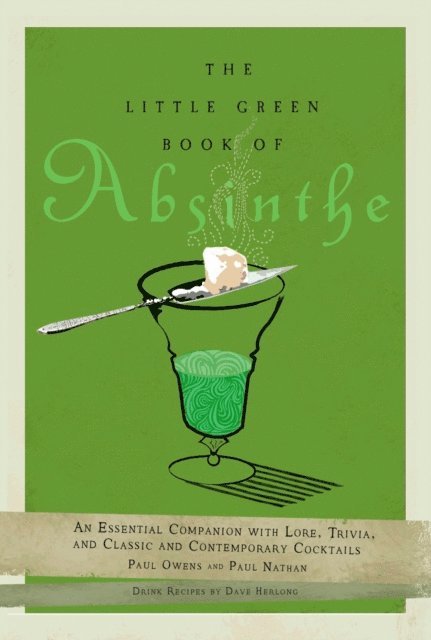 Paul Nathan, Paul Owens - Little Green Book of Absinthe, E-bok