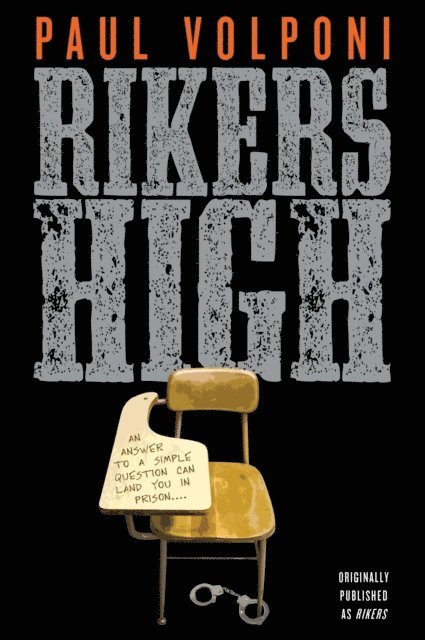 Paul Volponi - Rikers High, E-bok