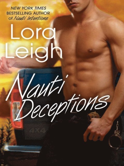 Lora Leigh - Nauti Deceptions, E-bok