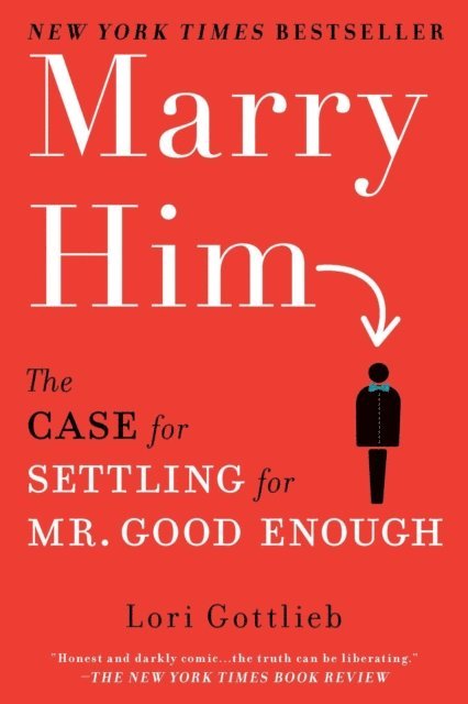 Lori Gottlieb - Marry Him, E-bok