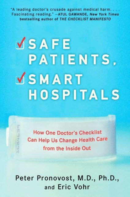 Safe Patients, Smart Hospitals
