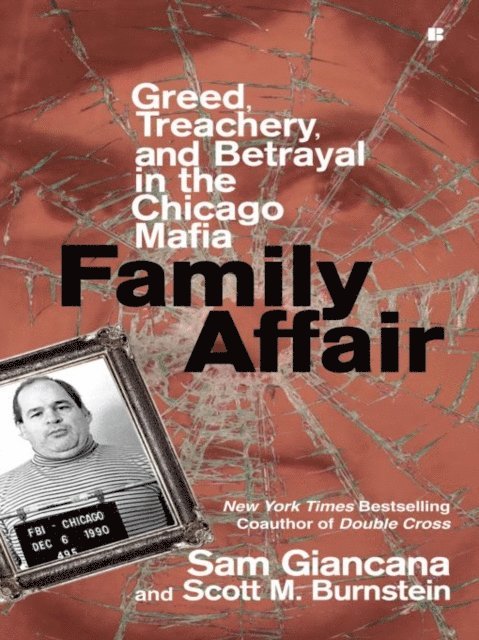 Scott M. Burnstein, Sam Giancana - Family Affair, E-bok