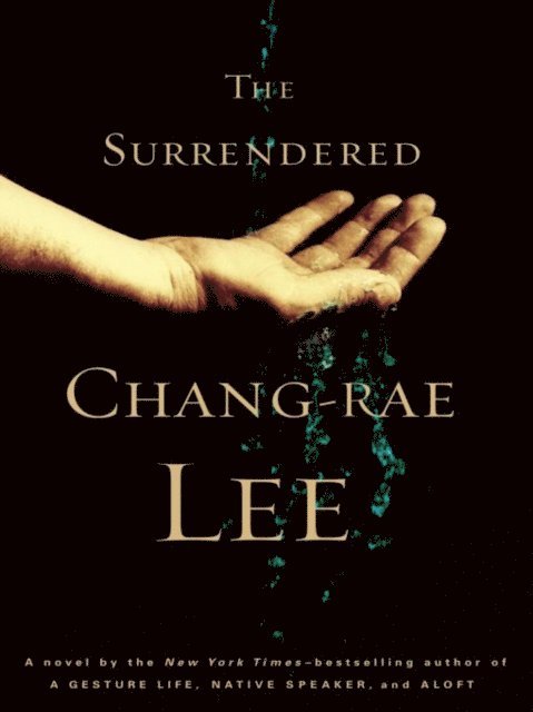 Chang-rae Lee - Surrendered, E-bok