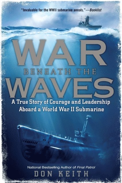 Don Keith - War Beneath the Waves, E-bok