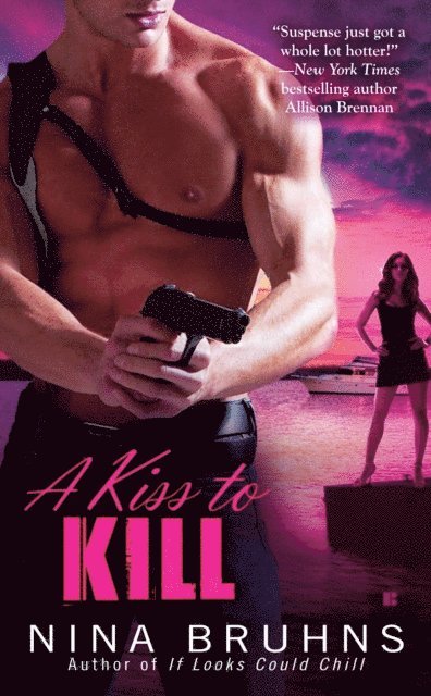 Nina Bruhns - Kiss to Kill, E-bok
